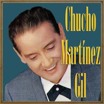 chucho martinez gil